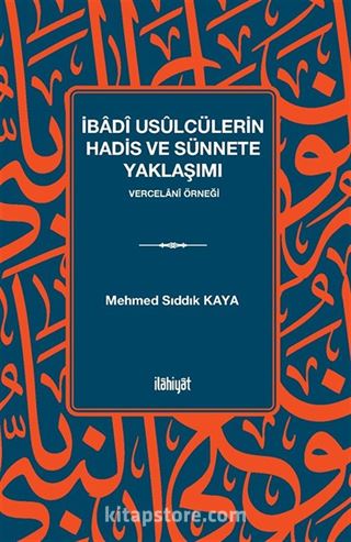İbadî Usûlcülerin Hadis ve Sünnete Yaklaşımı