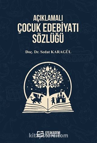 Açıklamalı Çocuk Edebiyatı Sözlüğü