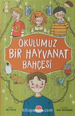 Okulum Bir Hayvanat Bahçesi