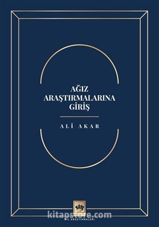 Ağız Araştırmalarına Giriş