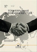 Türk Diplomasi Tarihinden Kesitler