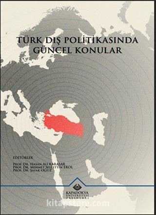 Türk Dış Politikasında Güncel Konular