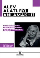 Alev Alatlıyı Anlamak 2