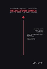 Deleuze'den Sonra: Farklar, Tekrarlar, Varyasyonlar