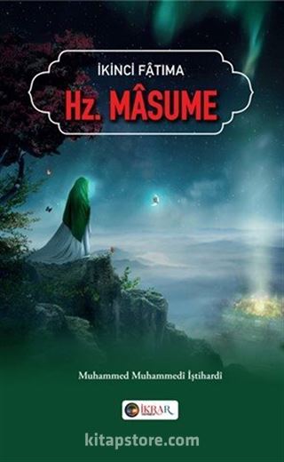 İkinci Fatıma Hz. Masume