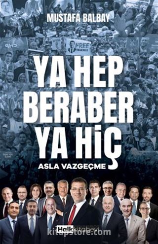 Ya Hep Beraber Ya Hiç