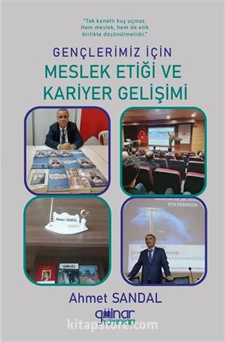 Gençlerimiz İçin Meslek Etiği ve Kariyer Gelişimi