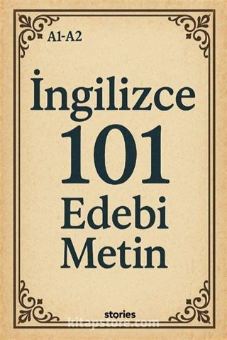 A1-A2 İngilizce 101 Edebi Metin