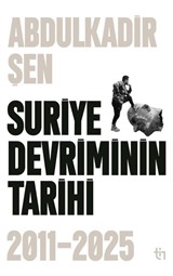 Suriye Devriminin Tarihi 2011-2015