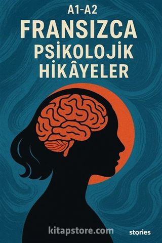 A1-A2 Fransızca Psikolojik Hikayeler