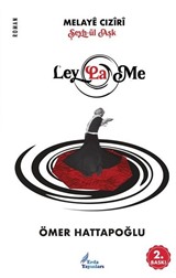 Melayê Cızîrî Şeyh-ül Aşk Leylame