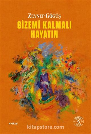 Gizemi Kalmalı Hayatın