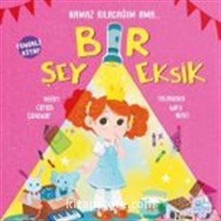 Namaz Kılacağım Ama Bir Şey Eksik ( Fenerli Kitap)