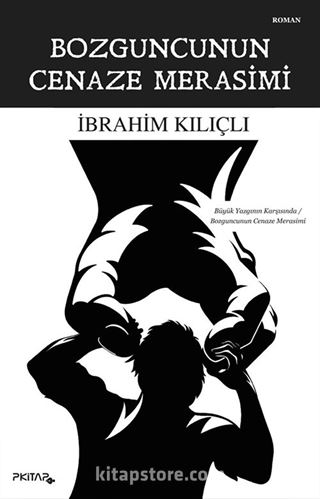 Bozguncunun Cenaze Merasimi