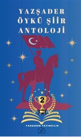 Yazşader Öykü / Şiir Antoloji 2
