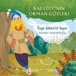 Bay Lüle'nin Orman Gözleri
