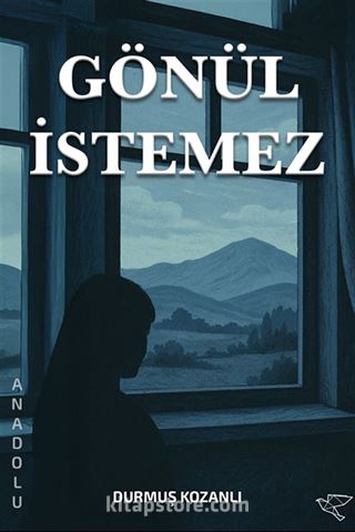 Gönül İstemez