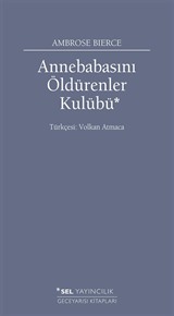 Annebabasını Öldürenler Kulübü