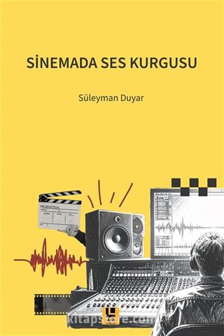 Sinemada Ses Kurgusu