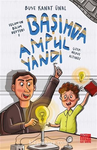 Selim'in Bilim Defteri 2 / Başımda Ampul Yandı