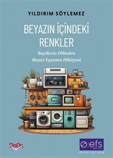 Beyazın İçindeki Renkler