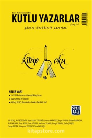 Kutlu Yazarlar Sayı: 1 Göksel Sözcüklerin Yazarları 2018/1