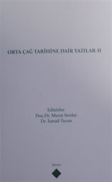 Orta Çağ Tarihine Dair Yazılar II