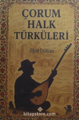 Çorum Halk Türküleri