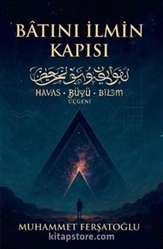 Batıni İlmin Kapısı, Havas-Büyü-Bilim Üçgeni