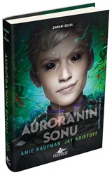 Aurora'nın Sonu (Aurora Döngüsü 03) Ciltli
