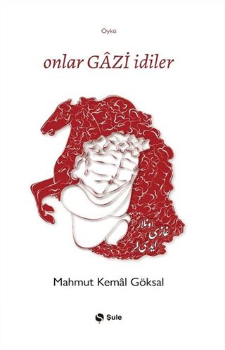 Onlar Gazi İdiler