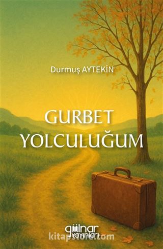 Gurbet Yolculuğum