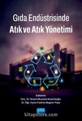Gıda Endüstrisinde Atık ve Atık Yönetimi