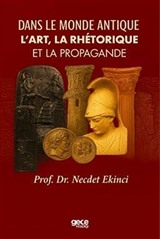 Dans Le Monde Antique L'art, La Rhétorique Et La Propagande