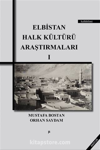 Elbistan Halk Kültürü Araştırmaları 1
