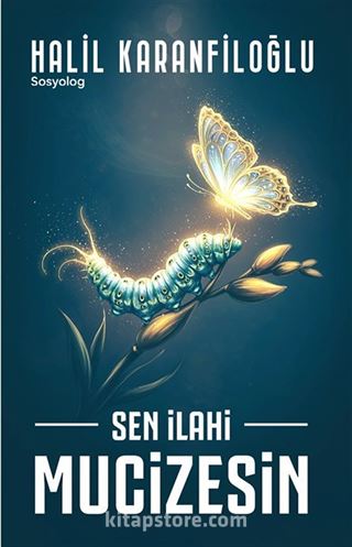 Sen İlahi Mucizesin