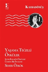 Yaşama Teğelli Öyküler