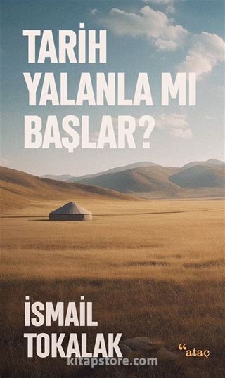Tarih Yalanla Mı Başlar?