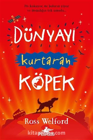 Dünyayı Kurtaran Köpek