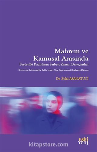 Mahrem ve Kamusal Arasında