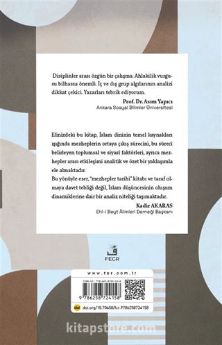 Dinselleşme, Mezhepleşme ve Ahlakîleşme