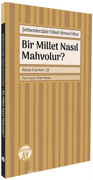 Bir Millet Nasıl Mahvolur?