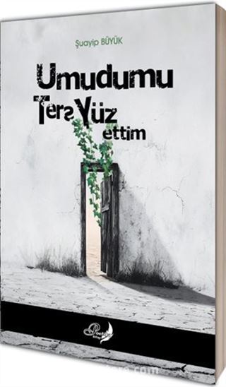 Umudumu Ters Yüz Ettim