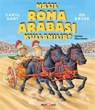 Nasıl Roma Arabası Kullanılır?