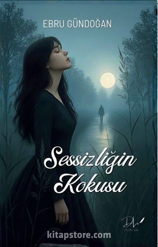 Sessizliğin Kokusu