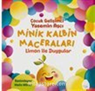 Minik Kalbin Maceraları / Limon İle Duygular