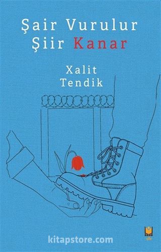 Şair Vurulur Şiir Kanar