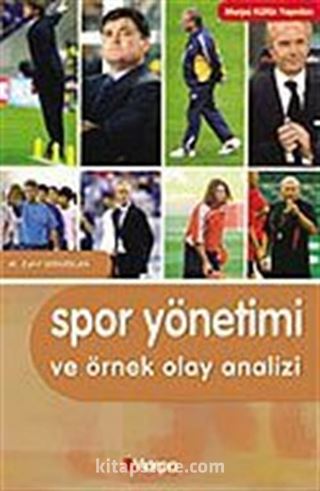 Spor Yönetimi ve Örnek Olay Analizi