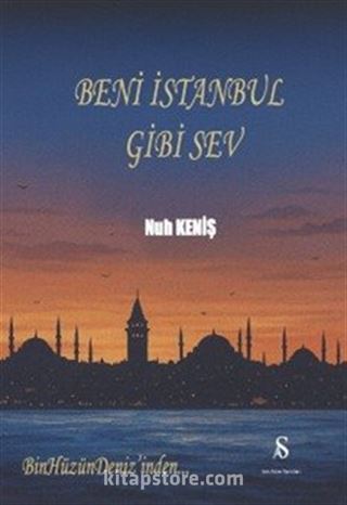 Beni İstanbul Gibi Sev