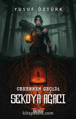 Cehennem Geçidi: Sekoya Ağacı